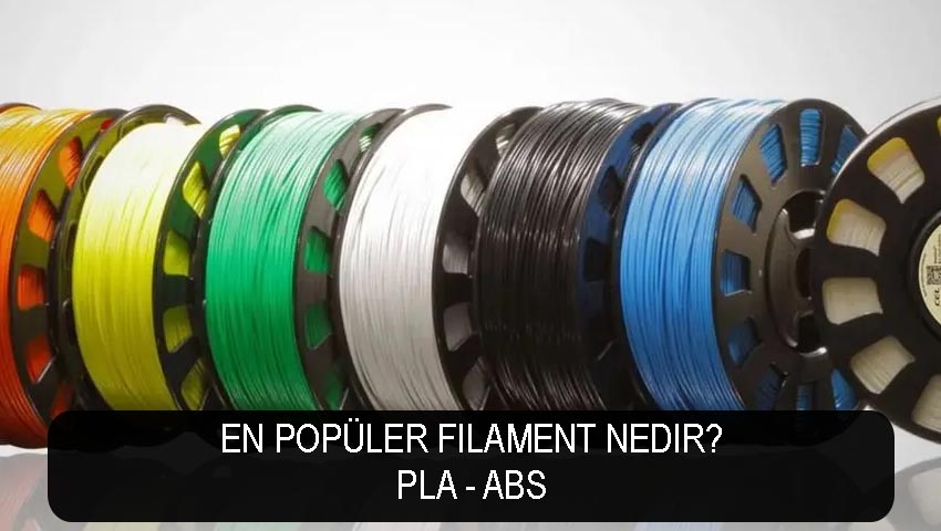 En popüler filament nedir?
