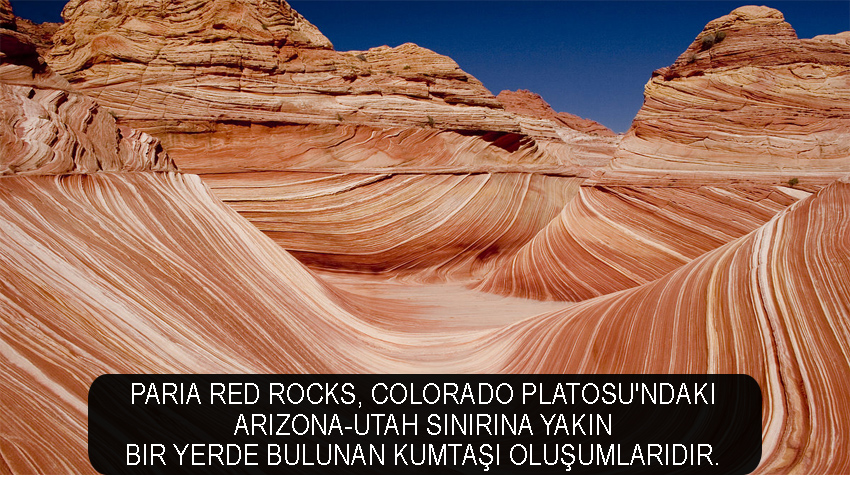 Paria Red Rocks, Colorado Platosu'ndaki Arizona-Utah sınırına yakın bir yerde bulunan kumtaşı oluşumlarıdır.