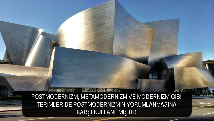 Postmodernizm, metamodernizm ve modernizm gibi terimler de postmodernizmin yorumlanmasına karşı kullanılmıştır.