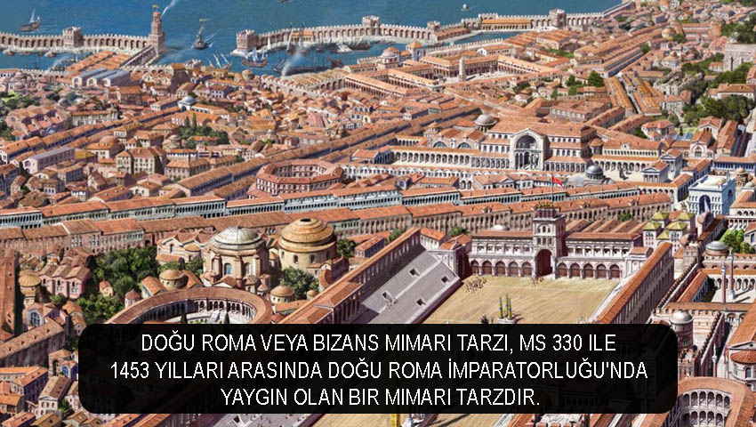 Doğu Roma veya Bizans mimari tarzı, MS 330 ile 1453 yılları arasında Doğu Roma İmparatorluğu'nda yaygın olan bir mimari tarzdır.