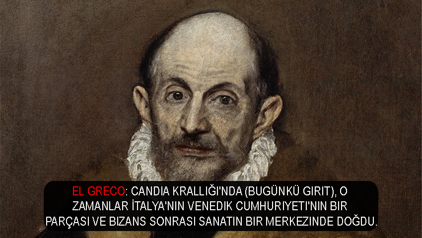 El Greco, Candia Krallığı'nda (bugünkü Girit), o zamanlar İtalya'nın Venedik Cumhuriyeti'nin bir parçası ve Bizans sonrası sanatın bir merkezinde doğdu.