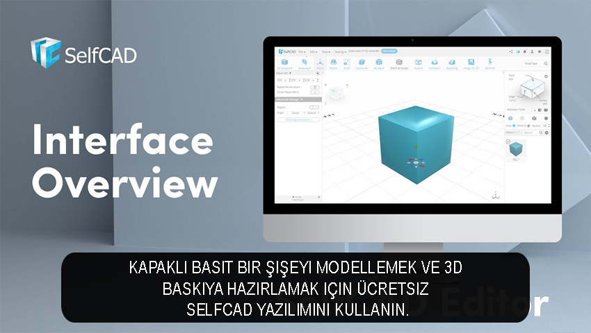 Kapaklı basit bir şişeyi modellemek ve 3D baskıya hazırlamak için ücretsiz SelfCAD yazılımını kullanın.