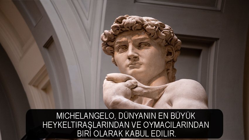 Michelangelo (Ange), yaşamı boyunca biyografisi yazılan ilk batılı sanatçıydı.