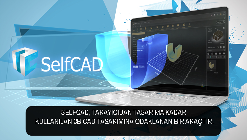 Selfcad, tarayıcıdan tasarıma kadar kullanılan 3B CAD tasarımına odaklanan bir araçtır.
