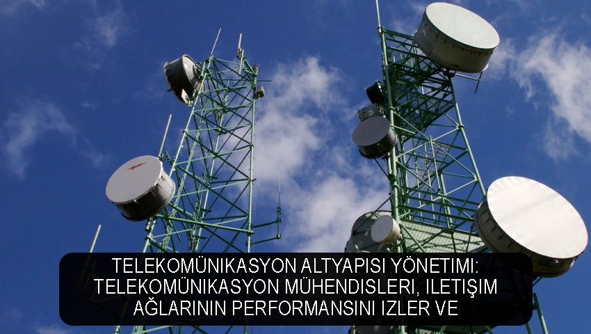 Telekomünikasyon Altyapısı Yönetimi