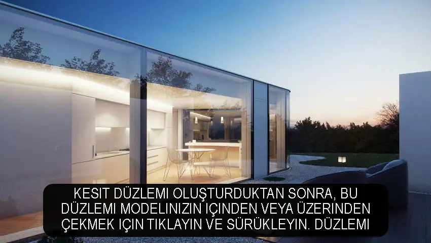 Kesit düzlemi oluşturduktan sonr