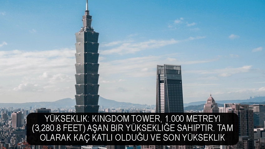 Yükseklik Kingdom Tower